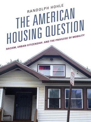 cover image of The American Housing Question